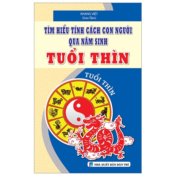 Sách - Tìm Hiểu Tính Cách Con Người Qua Năm Sinh - Tuổi Thìn