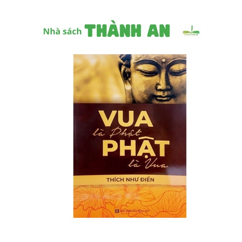 Sách - Vua là phật , phật là vua