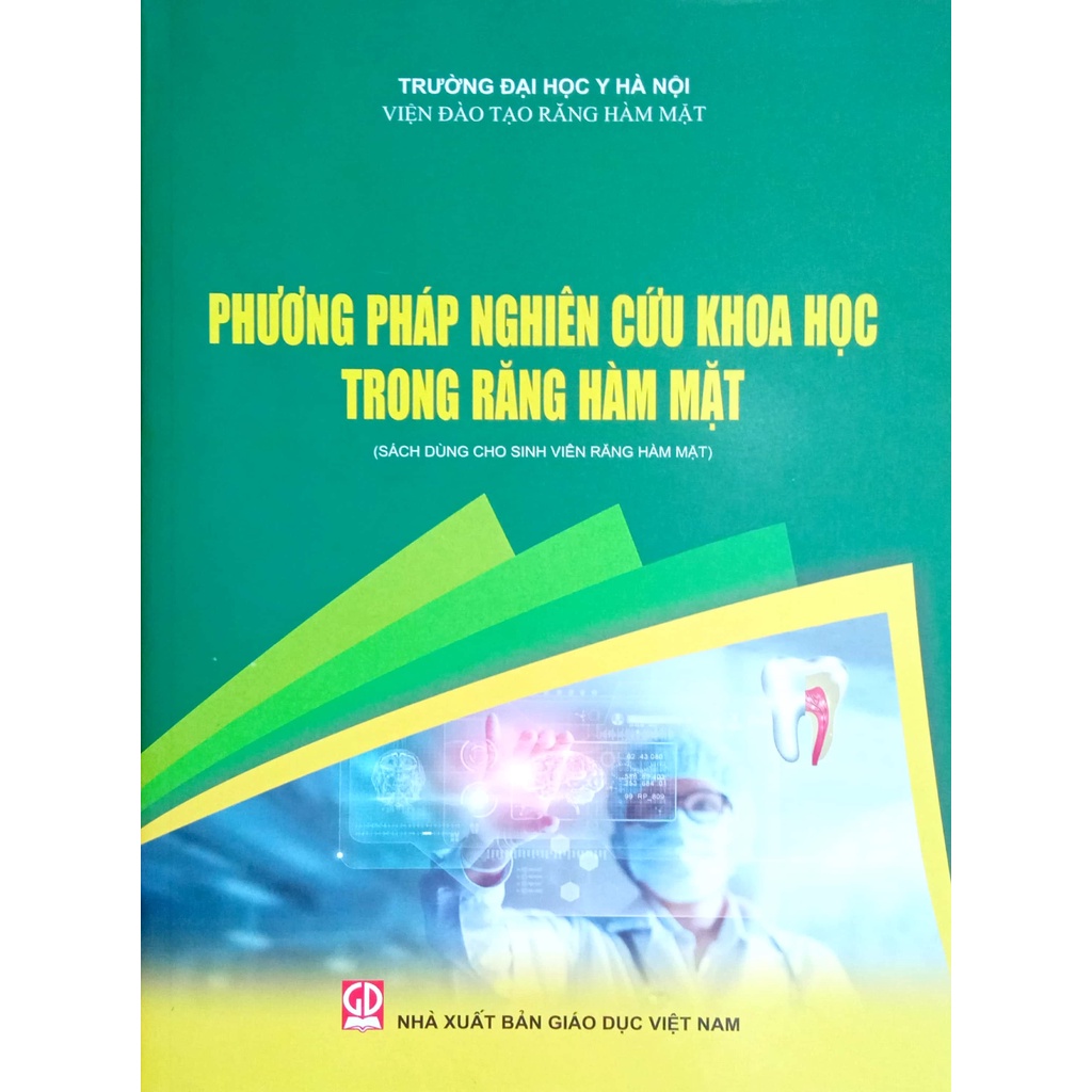 Sách - Phương Pháp Nghiên Cứu Khoa Học Trong Răng Hàm Mặt (Dùng cho Sinh viên Răng Hàm Mặt)