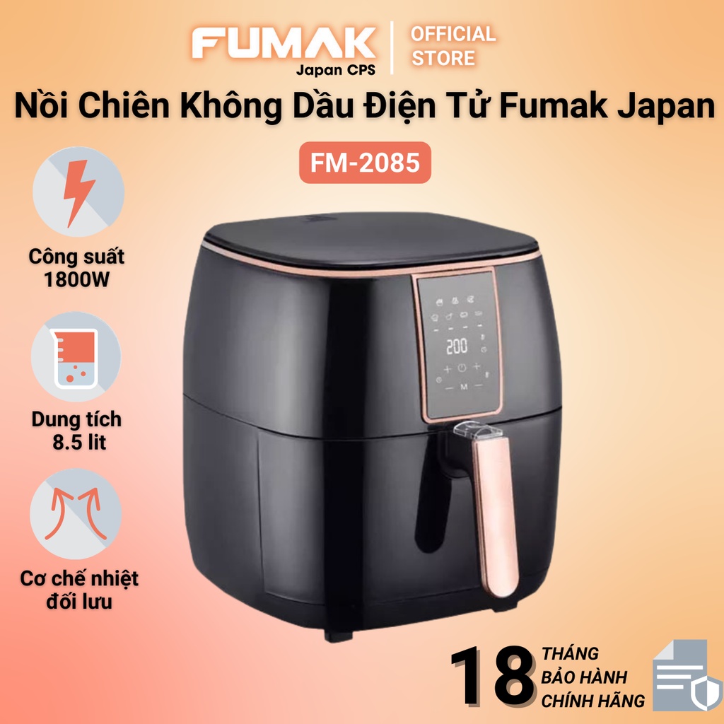 Nồi chiên không dầu điện tử Fumak FM-2085 - Dung tích 8.5L - Bảo hành 18 tháng