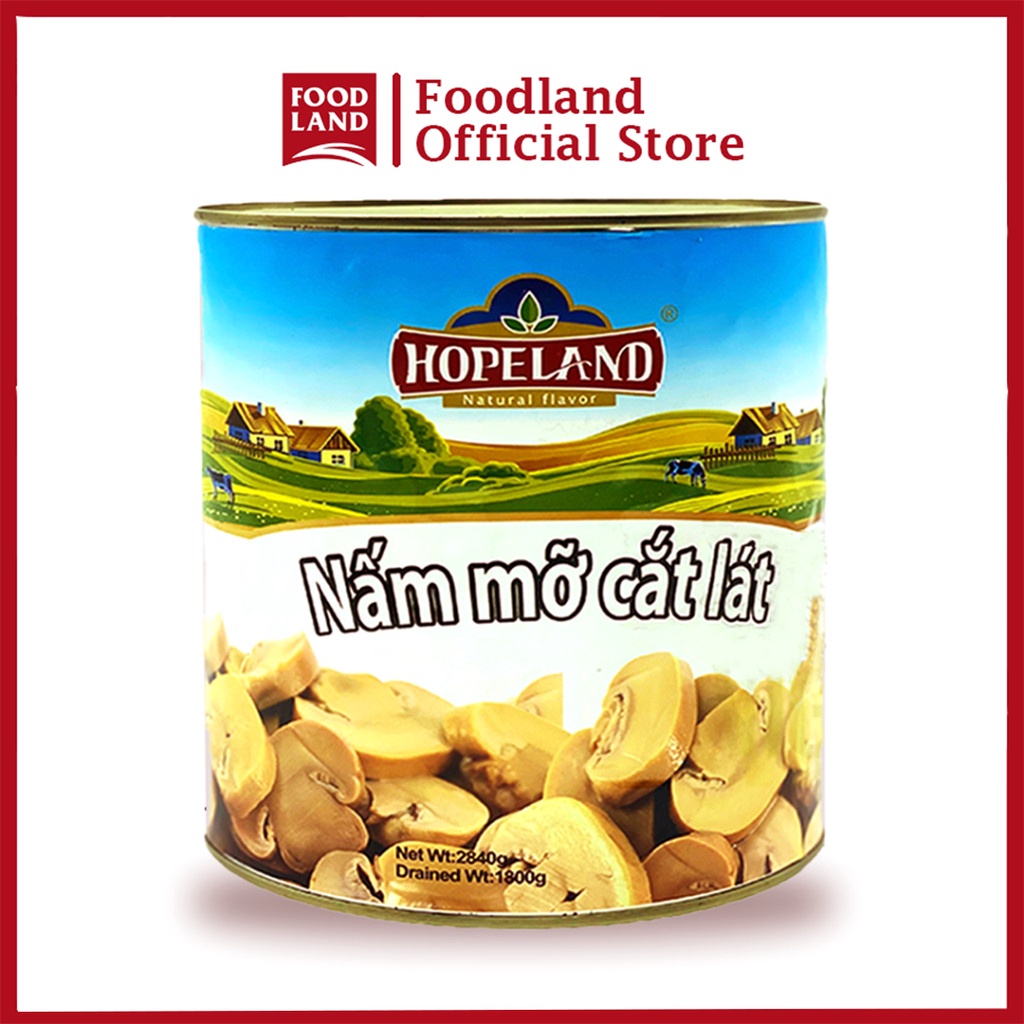 Nấm Mỡ Cắt lát Hopeland 2840g - Nấm Mỡ dầy mình, làm pizza, mỳ Ý - Foodland