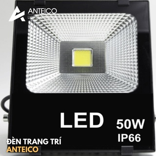 Đèn Pha Led COB 50W Ánh Sáng Trắng/Vàng Đủ Công Suất Chống Nước IP66-đèn chiếu sáng giá rẻ- ANTEICO