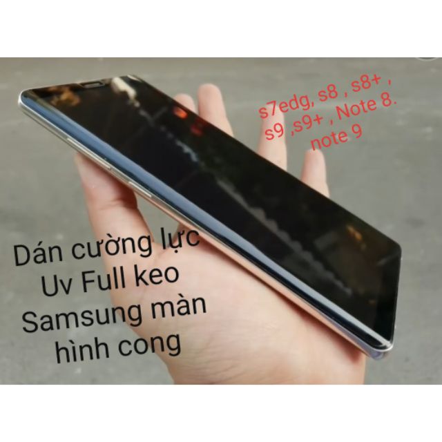 Dán cường lực uv full màn hình samsung