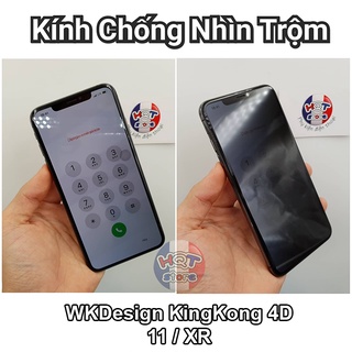 Kính cường lực chống nhìn trộm WK Design Kingkong 4D cho IP 11 / XR