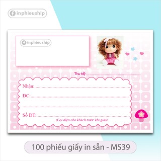 Phiếu giao, Phiếu ship hàng 100 tờ (MS: 39)