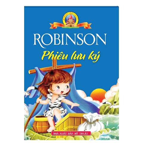 Sách - Robinson Phiêu Lưu Ký (Bìa Cứng)
