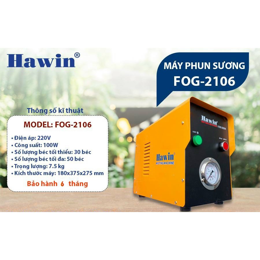 Máy phun sương Hawin FOG 2106 (30 đến 50 béc)