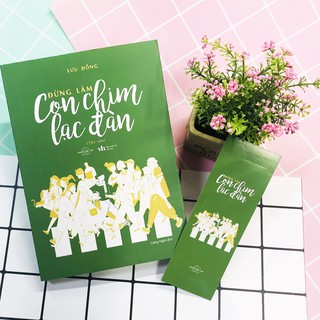 Sách - Đừng Làm Con Chim Lạc Đàn (Kèm Bookmark)