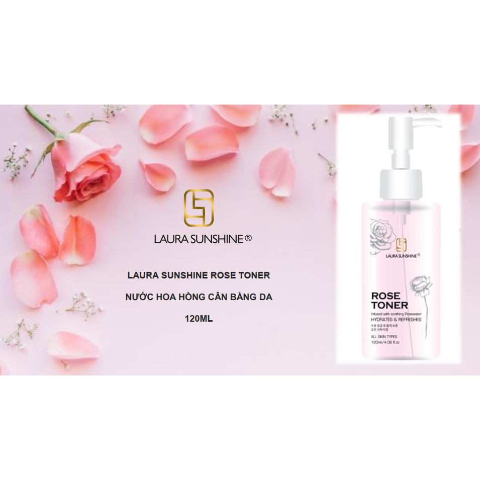 Nước hoa hồng cân bằng Da Hàn Quốc - Laura Sunshine Nhật Kim Anh Rose Toner 120ml