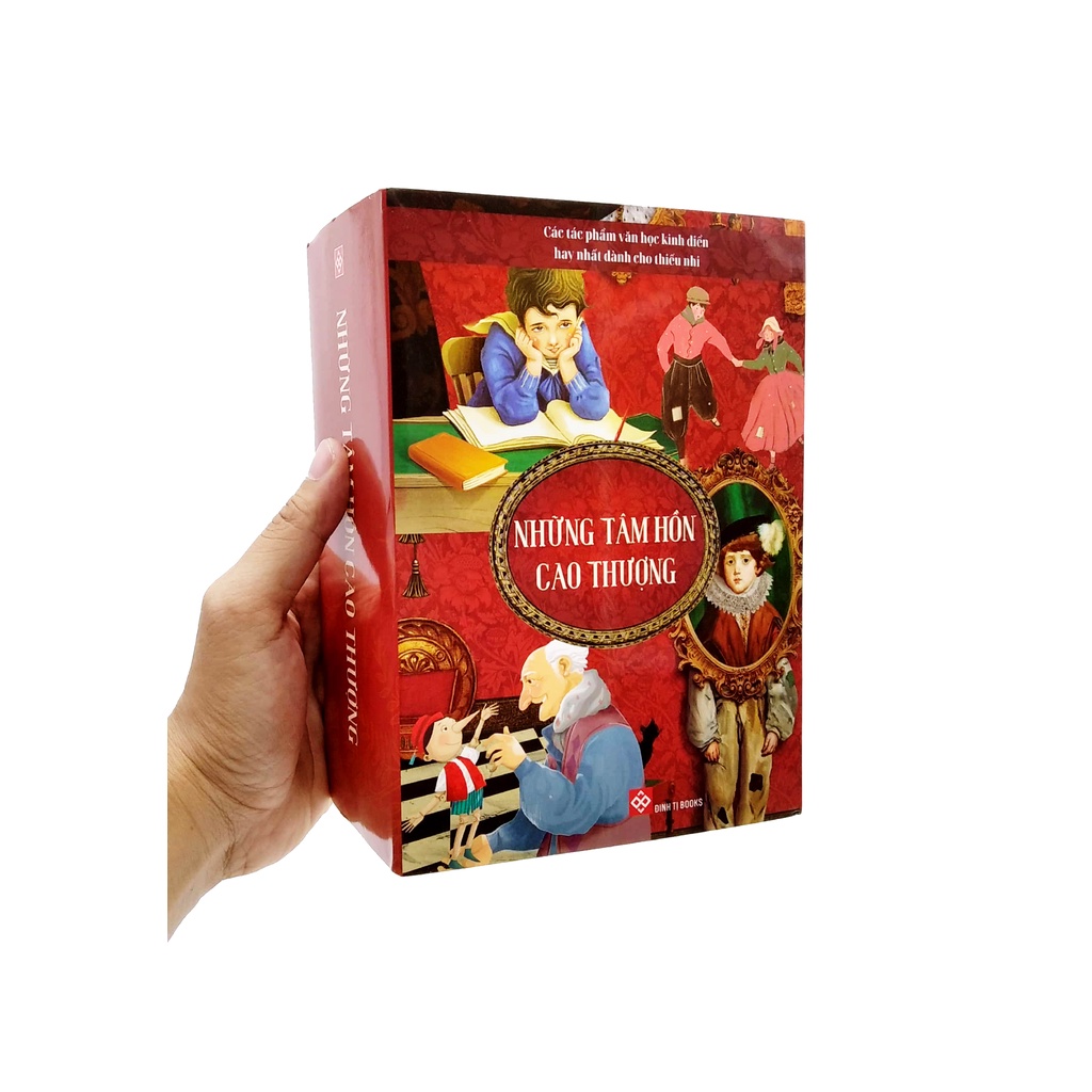 Sách Bộ Sách Các Tác Phẩm Văn Học Kinh Điển Hay Nhất Dành Cho Thiếu Nhi - Những Tâm Hồn Cao Thượng