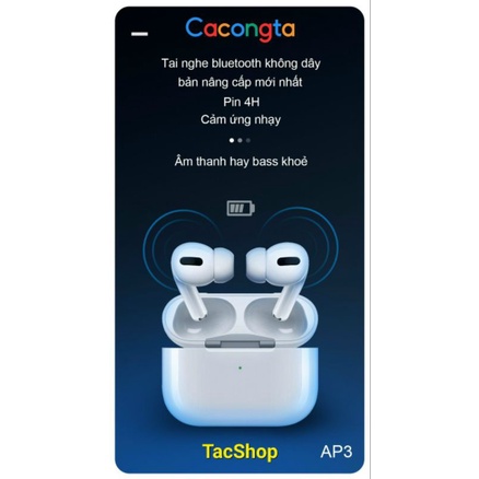 Tai nghe bluetooth TWS Cacongta AP3 đổi tên định vị hiển thị popup kết nối V5.0 cảm ứng chạm tay thông minh