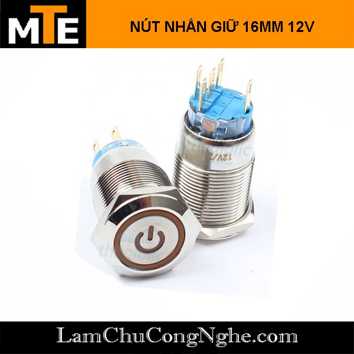 Nút nhấn giữ - nút nguồn có led 16mm 12V Xanh, Đỏ