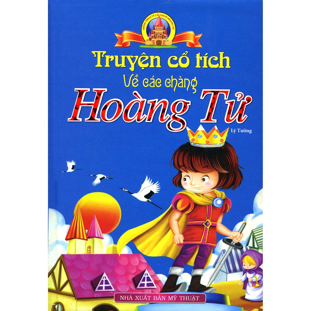 Sách-Truyện Cổ Tích Về Các Chàng Hoàng Tử (Bìa Cứng ) | BigBuy360 - bigbuy360.vn