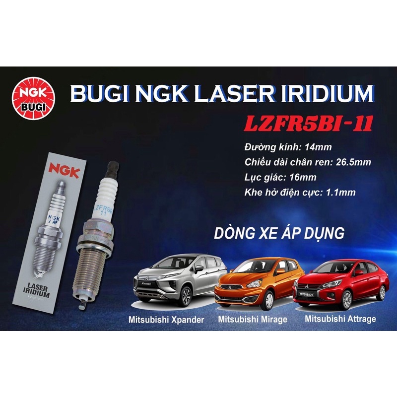 BUGI Ô TÔ NGK chính hãng LASER IRIDIUM LZFR5BI-11 (Xpander, Mirage Sedan, Attrage Sedan) cái