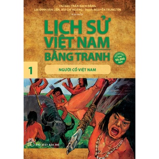 Sách - Lịch sử Việt nam bằng tranh: Người cổ Việt Nam