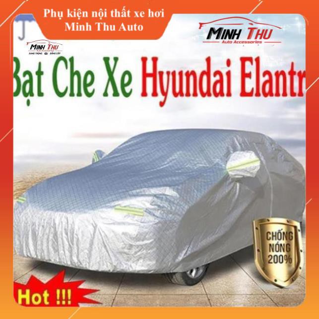 Bạt phủ ô tô #Hyundai Elantra - CAO CẤP 3 LỚP Cách Nhiệt, Bạt phủ xe ô tô Hyundai Elantra( hàng cao cấp)