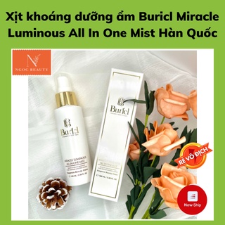 Xịt khoáng, cấp ẩm, kiềm dầu Buricl Miracle Luminous All In One Mist