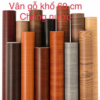 9M Decal giả vân gỗ 3D như thật khổ rộng 60cm keo sẵn