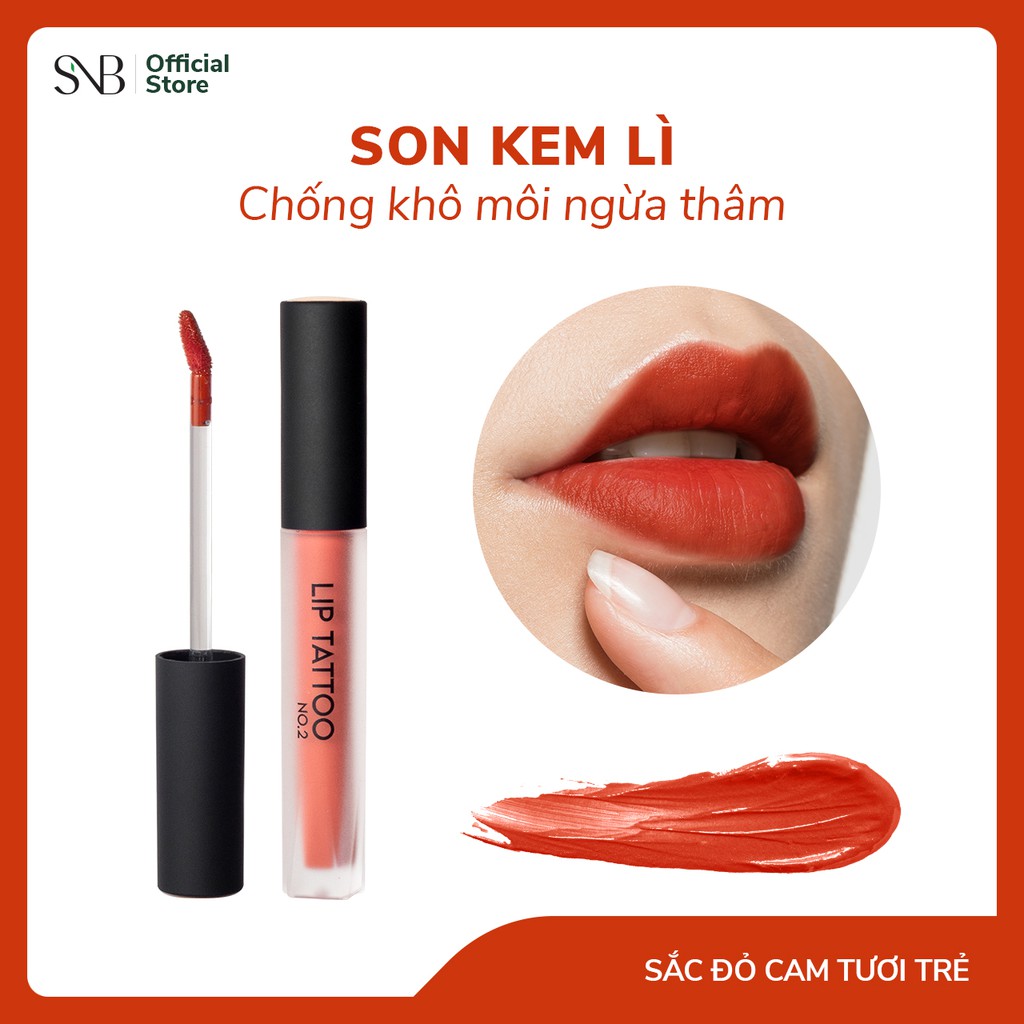 Son Kem Lì LIP TATTOO NO 2 SNB Sắc Đỏ Cam Tươi Trẻ 4,2gr