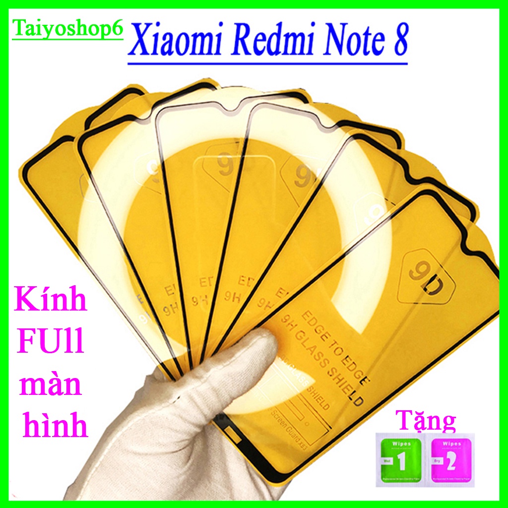 Kính cường lực Xiaomi Redmi Note 8 FULL màn hình, Ảnh thực shop tự chụp ( Tặng kèm bộ giấy lau màn hình )  taiyoshop6