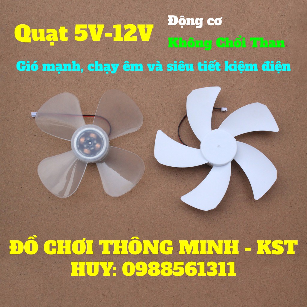 Quạt 5V - 12V. Động Cơ Không Chổi Than Siêu Tiết Kiệm Điện