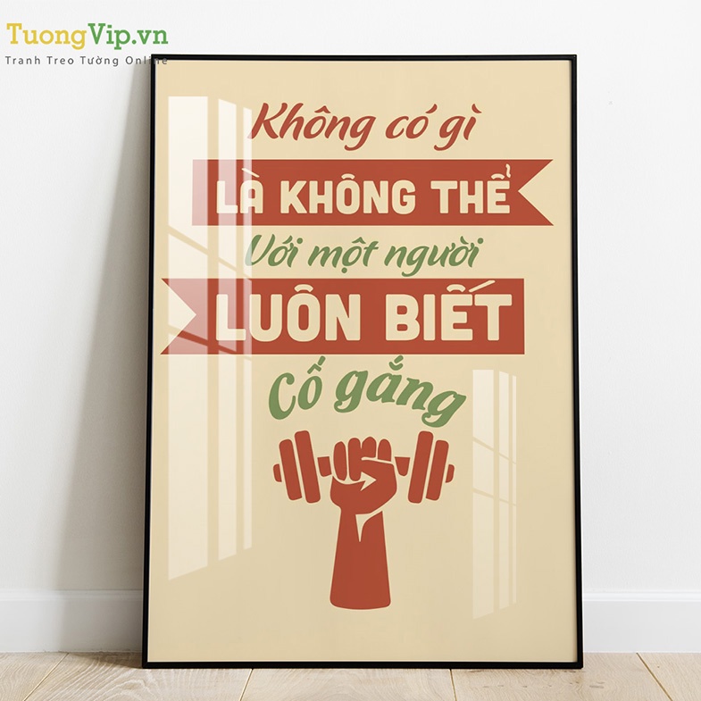 Tranh Laminate Tráng Gương - Tranh Treo Tường Văn Phòng Không Có Gì Là Không Thể Với Một Người Luôn Biết Cố Gắng