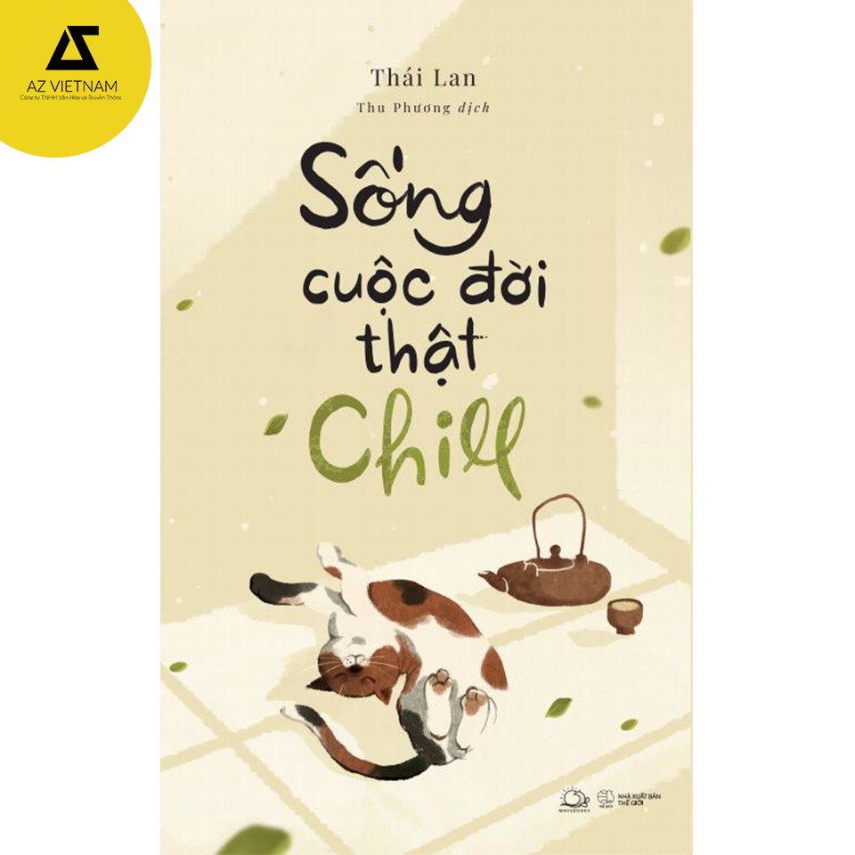 Sách - Sống Cuộc Đời Thật Chill