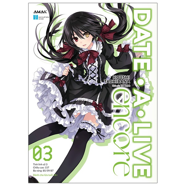 Sách Date A Live Encore - Tập 3 - Tặng Kèm Bookmark Bế Hình + Postcard Bí Mật