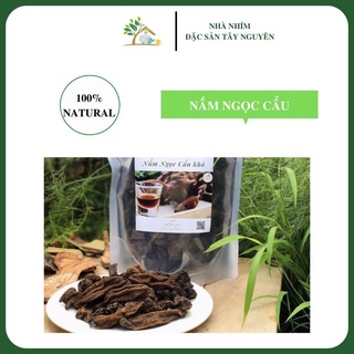 Nấm ngọc cẩu loại nhất bổ thận tráng dương 1Kg