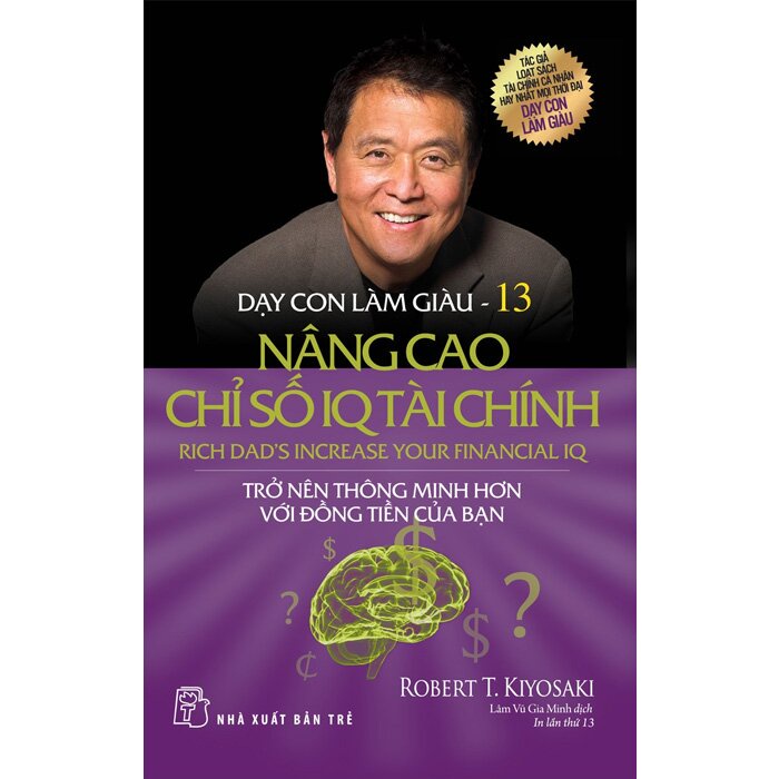 Sách - Dạy Con Làm Giàu - Tập 13: Nâng Cao Chỉ Số IQ Tài Chính