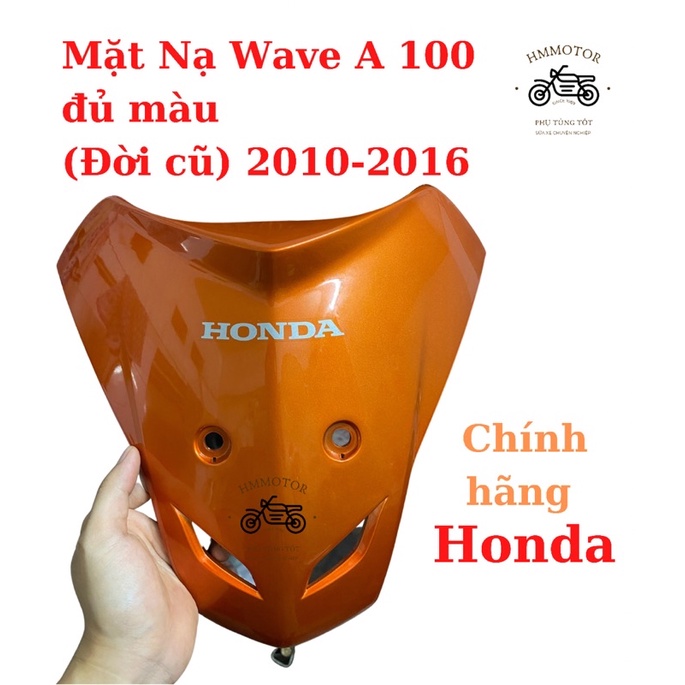 Mặt nạ xe Wave A 2010 - 2016 Đủ màu chính hãng Honda