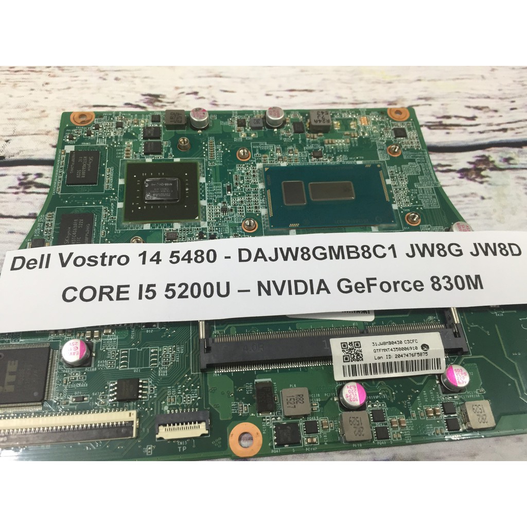 Mainboard Dell Vostro 14 5480 V5480 i5 5200U GT830M 2G DAJW8GMB8C1 JW8G JW8D CN-05M32N