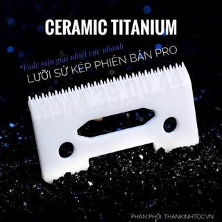 Lưỡi kép sứ tông đơ Wahl, Magic clip, Kemei...