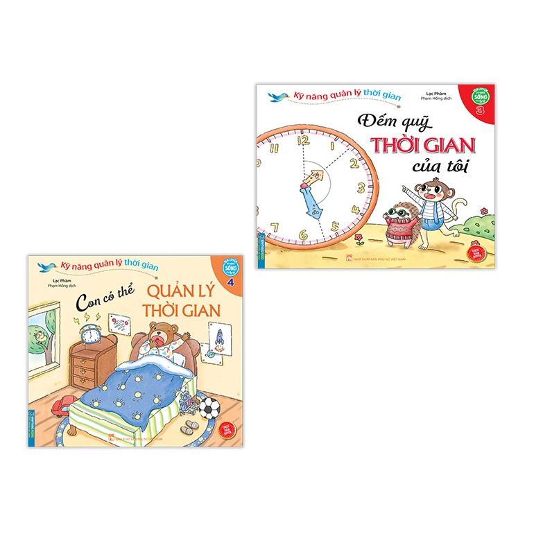 Sách Combo 2c - Kỹ năng quản lý thời gian &amp; Con có thể Quản lý thời gian &amp; Đếm quỹ thời gian của tôi quyển 3 &amp; 4
