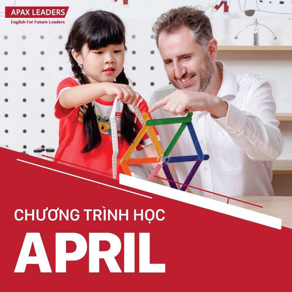 Khóa APRIL học tiếng Anh dành cho trẻ em từ 5 tuổi tại Apax Leaders