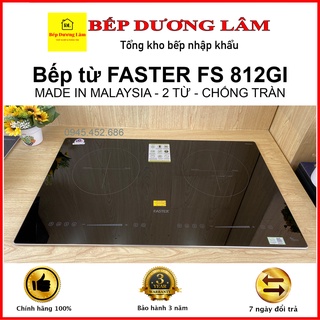 Bếp Từ Đôi Faster FS 812GI  ✅ Nhập khẩu nguyên chiếc Malaysia ✅ Latino 111GE - bếp từ đôi ✅ Canzy 666Pro ( liu riu )