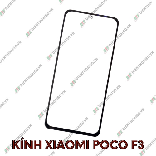 Mặt kính xiaomi poco f3