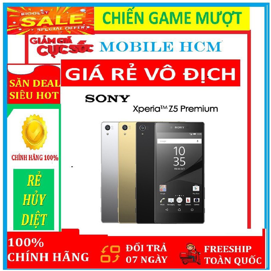 điện thoại Sony Z5 - Sony Xperia Z5 Premium ram 3G/32G mới Chính Hãng