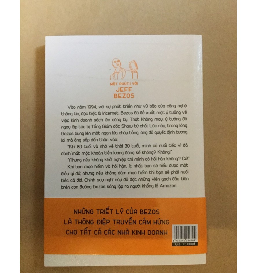 [ Sách ] Một Phút Với Jeff Bezos - 77 Triết Lý Kinh Doanh Của Ngưới Sáng Lập Amazon