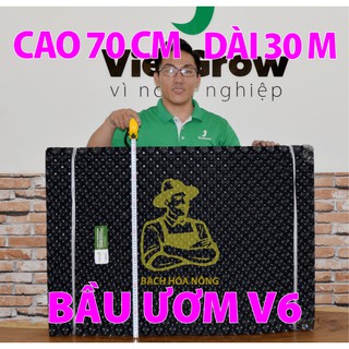 Bầu ươm V6 cao 70cm dài 30m, dầy 0.7mm, sản phẩm tặng kèm đinh ốc