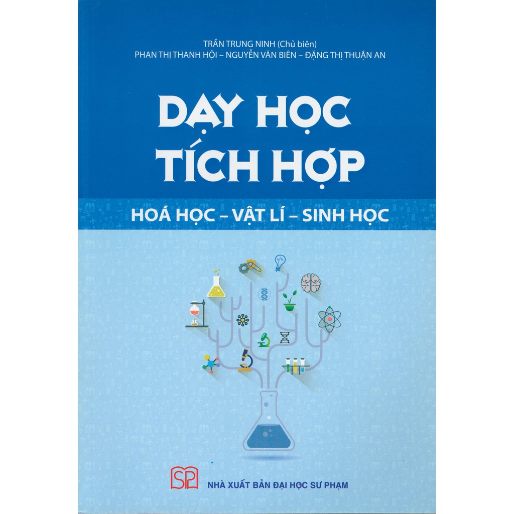 Sách - Dạy Học Tích Hợp - Hóa Học, Vật Lí, Sinh Học