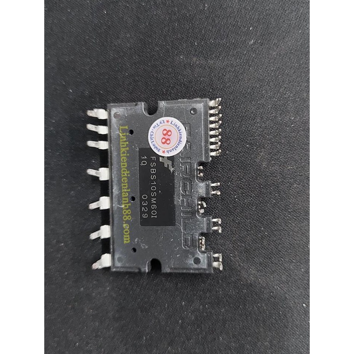 IC Công Suất FSBS10SM60I Mới chính Hãng !