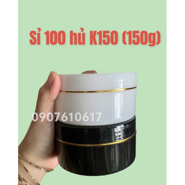 Sỉ 100 hủ K150 đựng 150g kem