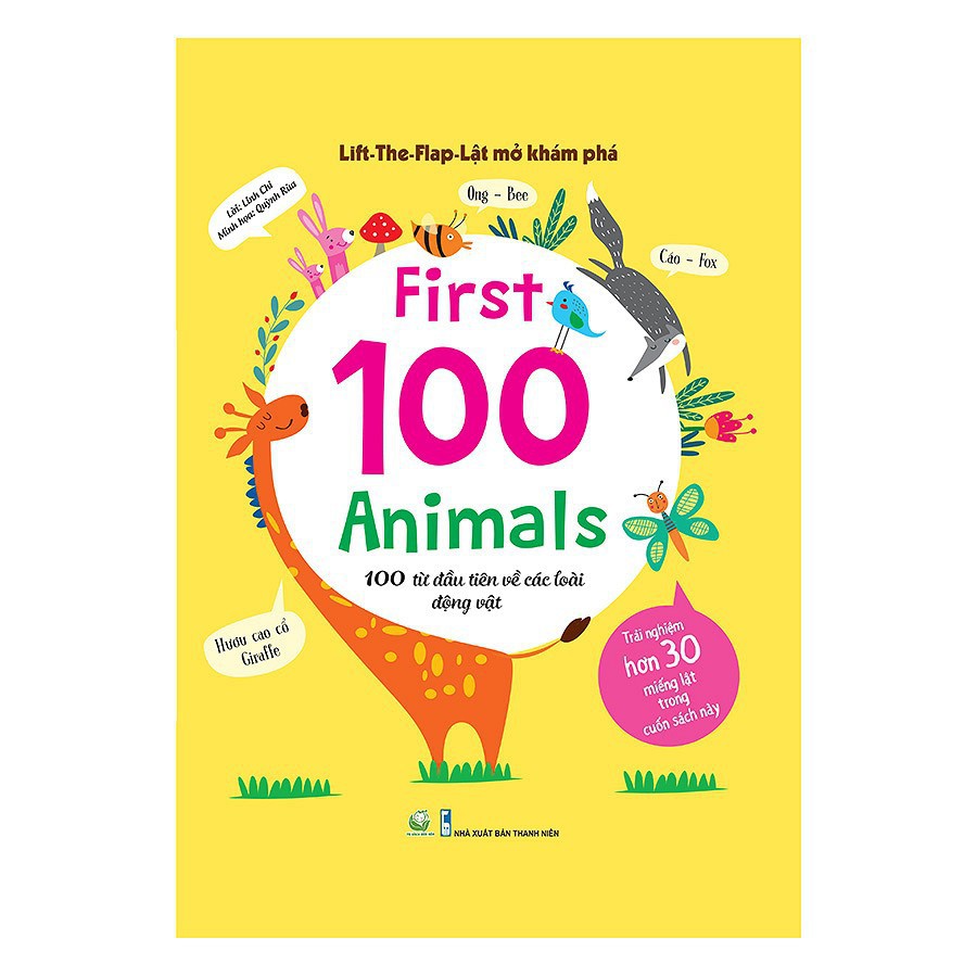 Sách tương tác - Lift-The-Flap - Lật Mở Khám Phá: First 100 Animals - 100 Từ Đầu Tiên Về Các Loài Động Vật