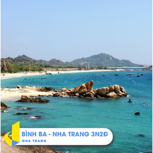 NHA TRANG [E-Voucher] - Tour Bình Ba - Nha Trang 3 Ngày 2 Đêm