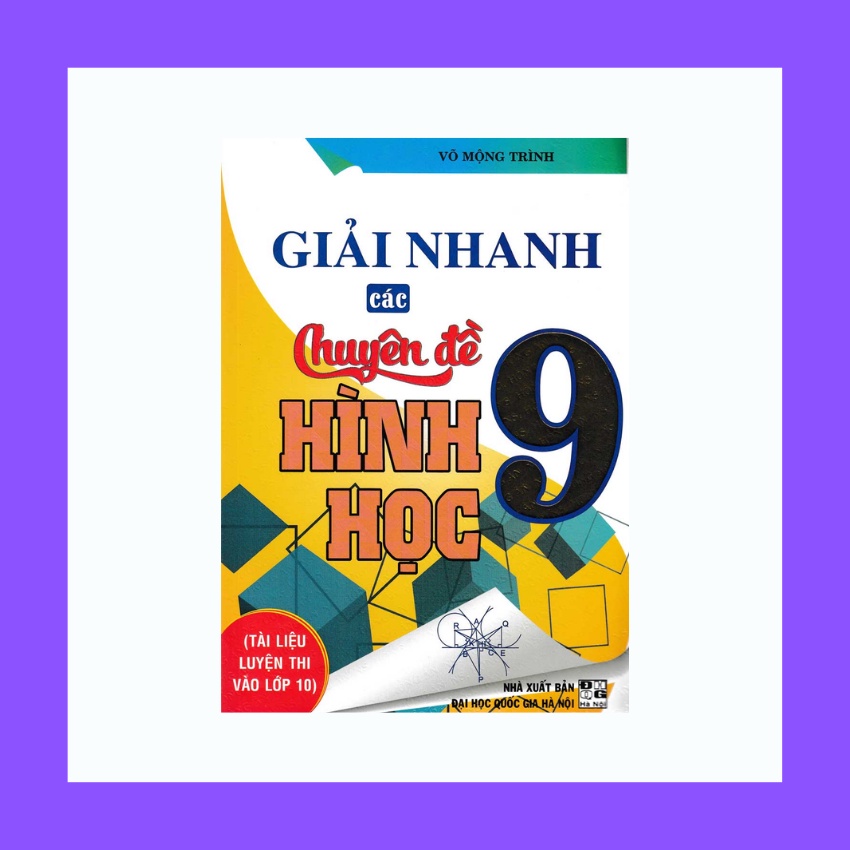Sách - Giải Nhanh Các Chuyên Đề Hình Học 9