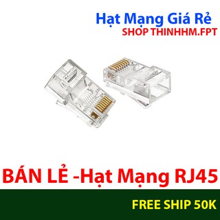 Đơn Hàng 1K - Đầu Bấm Mạng RJ45 / Hạt Mạng RJ45