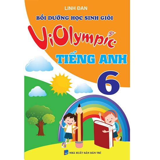 Sách Bồi Dưỡng Học Sinh Giỏi Violympic Tiếng Anh 6