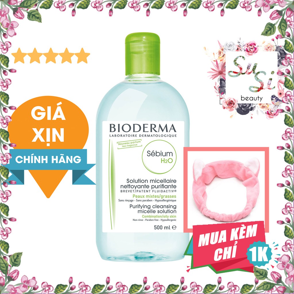 [CHÍNH HÃNG] Nước Tẩy Trang Bioderma Sébium Dành Cho Da Dầu, Da Hỗn Hợp và Mụn 500ml