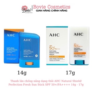 Thanh lăn chống nắng dạng thỏi AHC Natural Shield/ Perfection Fresh Sun Stick SPF 50+/PA++++ 14g - 17g